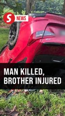 Man killed, brother injured in PLUS Highway Crash