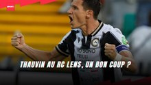Thauvin au RC Lens, un bon coup ?