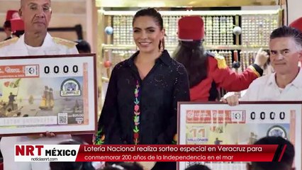 Lotería Nacional realiza sorteo especial en Veracruz para conmemorar 200 años de la Independencia en el mar