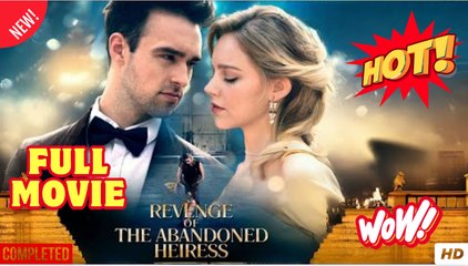 Revenge of the Abandoned Heiress