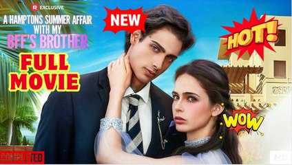 A Hamptons Summer Affair With My Bff's Brother