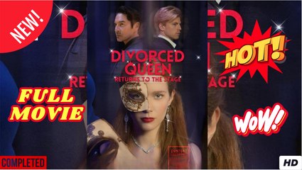 Divorced Queen Return to the Stage