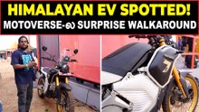 Himalayan EV Walkaround! | Motoverse-ல Electric Adventure Bike First Look! | Tamil Walkaround