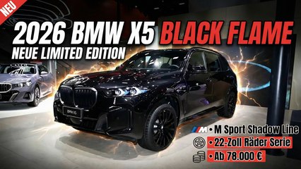 2026 BMW X5 Black Flame Limited Edition | Preis, Motoren & Ausstattung