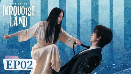 Love on the Turquoise Land Ep.2 - EngSub