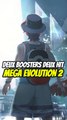 Deux boosters deux hit pokemon mega evolution 2 !