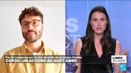 COP30 : pas de consensus sur le plan de sortie des énergies fossiles
