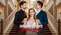 The Unwanted Wife Strikes Back Full Movie _ Dramabox