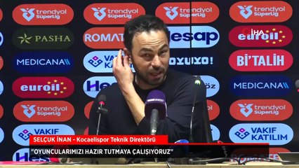 Selçuk İnan: Burası zor bir deplasman