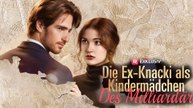 Die Ex-Knacki als Kindermädchen des Milliardär (Synchronisierung)