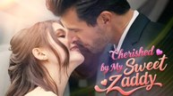 Premiere Drama Cherished By My Sweet Daddy 🍕4P Channel