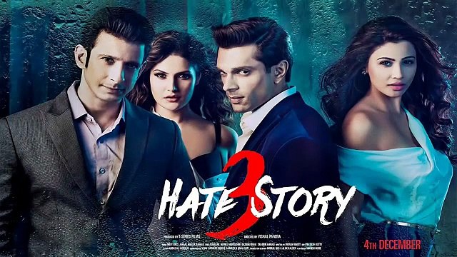 Bollywood New Release HATE STORY 3 Full Movie Sharman Joshi Zareen Khan Karan Singh Grover Daisy Shah Bhushan Bollywood Romantic Movie