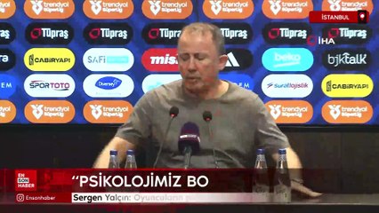 Sergen Yalçın: Psikolojimiz bozuldu