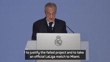 Florentino Perez fires back at LaLiga's cancelled Miami plans