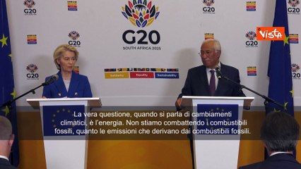 Von der Leyen al G20: Siamo contro le emissioni, non contro le fonti fossili