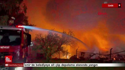 İzmir'de çöp depolama alanında yangın çıktı