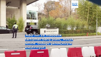 Cenevre’de kritik Ukrayna barış görüşmeleri: Avrupa, ABD planına mesafeli