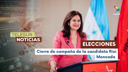Hondureños respaldan cierre de campaña de la candidata Rixi Moncada