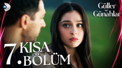 Guller ve Gunahlar - Episode 7 (English Subtitles)