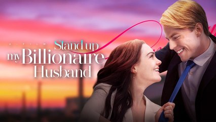 💖Stand Up, My Billionaire Husband (Kalos)💖FULL MOVIE