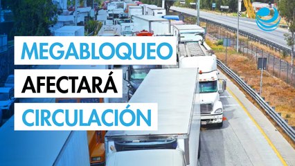 Megabloqueo de transportistas: horario y cierres en CDMX, Edomex y estados del país este 24 de noviembre