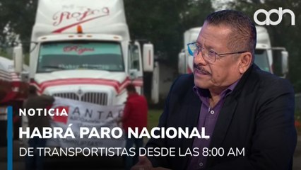 ¡Paro nacional! Transportistas tomarán las carreteras el lunes desde las 8 am