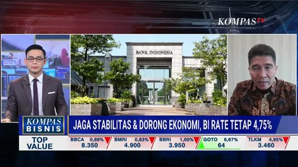 [FULL] Jaga Stabilitas BI Rate Tetap 4,75%, Apa Pertimbangan Bank Indonesia Pertahankan Suku Bunga?