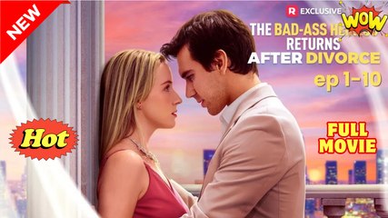 Badass Heiress Returns Full Movie