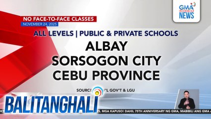 No face-to-face classes (November 24, 2025) | Balitanghali