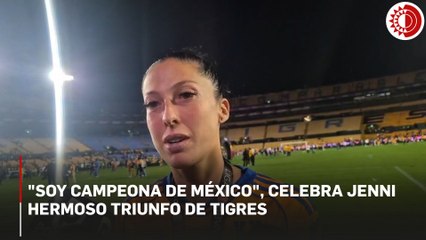"Soy campeona de México", celebra Jenni Hermoso triunfo de Tigres