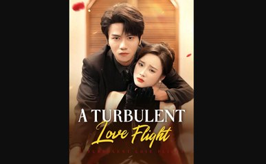 A Turbulent Love Flight (Moboreels)