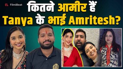 BB19: Tanya Mittal के भाई Amritesh Mittal की Luxury Life का खुलासा! Net Worth देख चौंक जाएंगे!