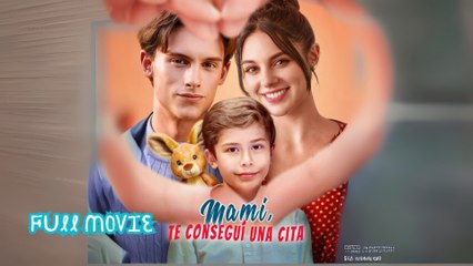 Mami, Te Conseguí una Cita Completo En Español