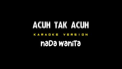 ACUH TAK ACUH - Karaoke Dangdut Nada Wanita [ RITA SUGIARTO ]