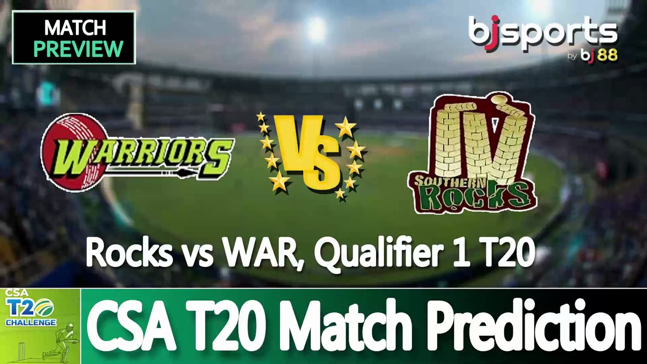 CSA T20 2025 | Warriors  vs Rocks Qualifier 1 T20 Match Preview |