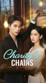 charity chains chinese drama