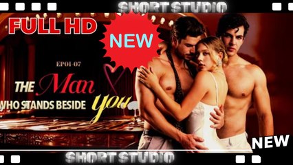 [TOP MOVIE] The Man Who Stands Beside You #loveshots #idrama #Shortstudio