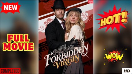 The Mafia's Forbidden Virgin (HOT 2025) - Full Movie