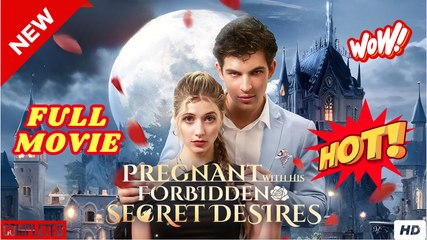 Pregnant With His Forbidden Secret Desires