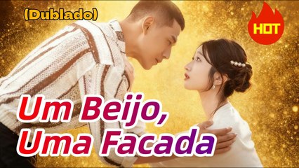 (Dublado) Um Beijo, Uma Facada