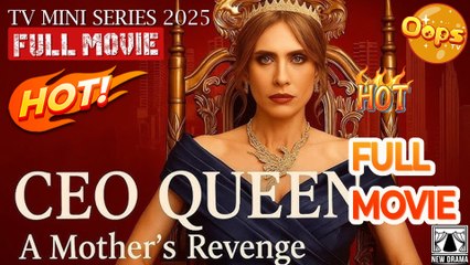 CEO Queen - A Mother's Revenge - Full Movie