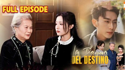 Las Decisiones del Destino(Doblado) en Español