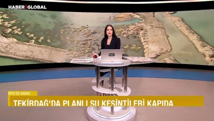 Tekirdağ'da planlı su kesintileri kapıda: Naip Barajı ölü hacme indi, 20 günlük su kaldı