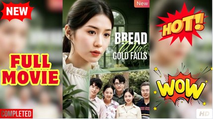 Bread Wins, Gold Falls (2025) - FULL [Eng Sub]