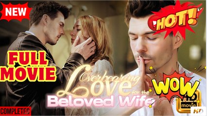 Redeeming Love Overbearing Love for the Beloved Wife Full Movie HD - Drama ShortFilms Hot