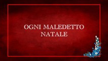 «Ogni maledetto Natale/2014 HD»