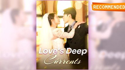 Love's Deep Currents full