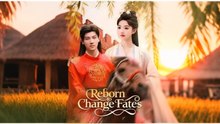 Reborn To Swap Fates Full Chinese Drama