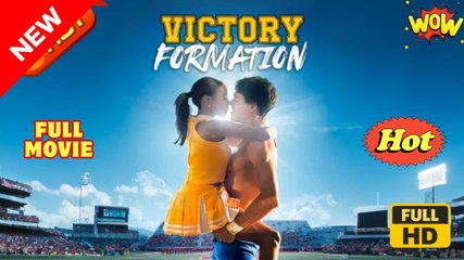 Victory Formation - Full Movie HD - Best Drama ShortFilms Hot Romance Sport