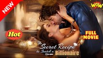 The Secret Recipe Snatch A Billionaire (2025)
